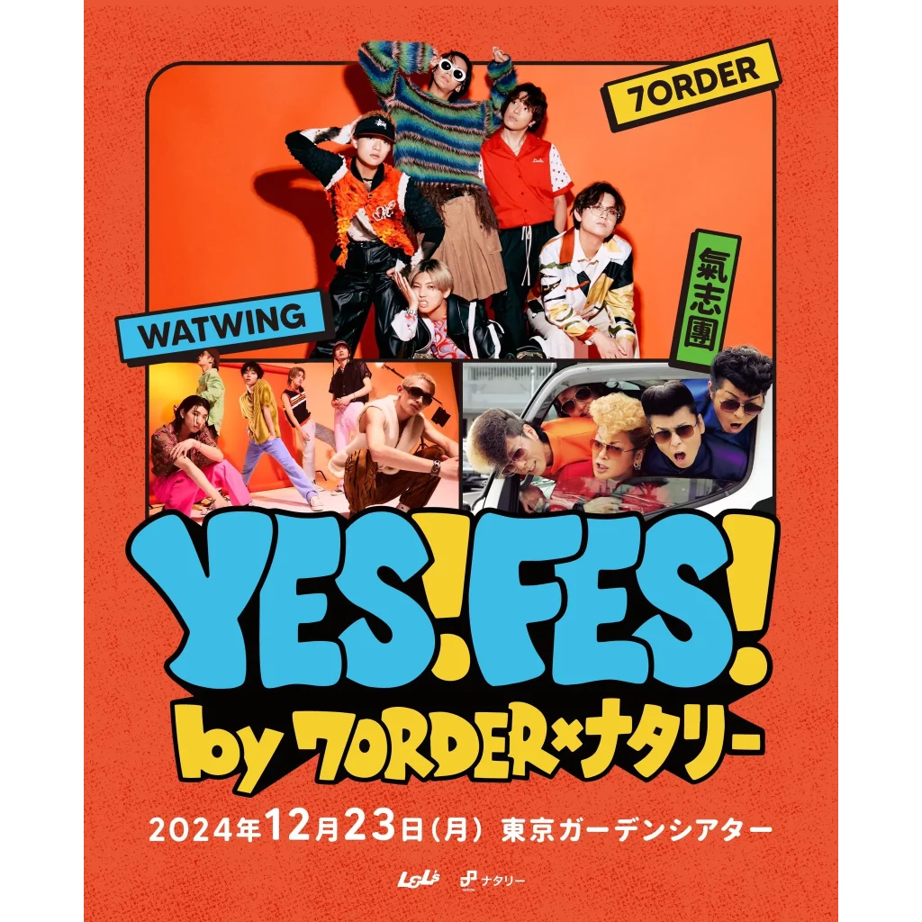 YES! FES! by 7ORDER×ナタリー
