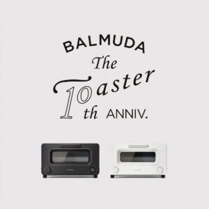 BALMUDA The Toaster発売10周年を記念した特別企画を開催